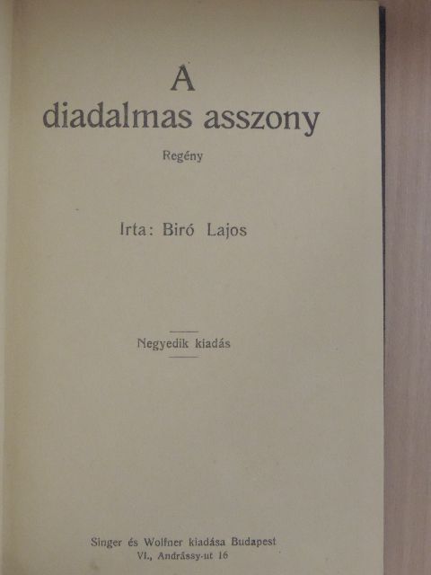 Biró Lajos - A diadalmas asszony [antikvár]