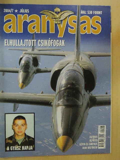 Gál József - Aranysas 2004. július [antikvár]
