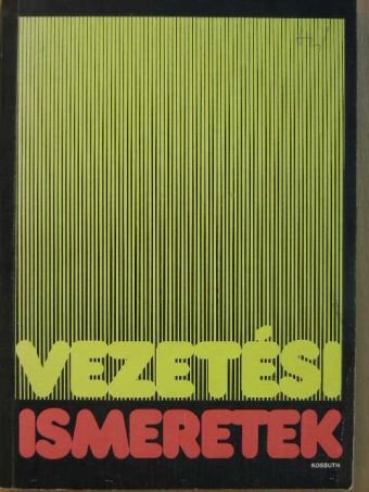 Baranya Sándor - Vezetési ismeretek [antikvár]