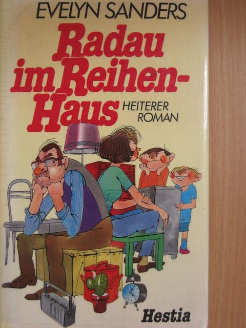 Evelyn Sanders - Radau im Reihenhaus [antikvár]