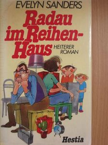 Evelyn Sanders - Radau im Reihenhaus [antikvár]