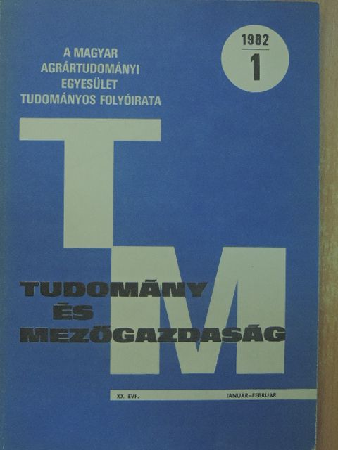 Bakos István - Tudomány és mezőgazdaság 1982. január-február [antikvár]