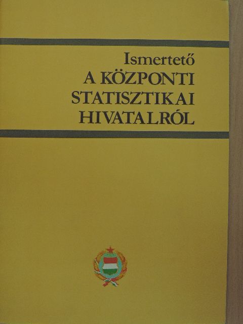 Ismertető a Központi Statisztikai Hivatalról 1986 [antikvár]