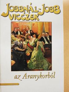 Jobbnál-jobb vicczek az Aranykorból [antikvár]