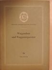 Waggonbau und Waggonreparatur [antikvár]