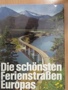 Paul Gnuva - Die schönsten Ferienstraßen Europas [antikvár]