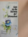 Gott ist die Heimat der Menschen [antikvár]