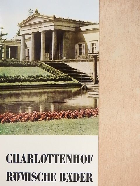Hans Hoffmann - Charlottenhof Römische Bäder [antikvár]