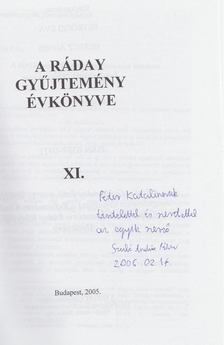 Berecz Ágnes, Petrőczi Éva - A Ráday gyűjtemény évkönyve XI. (dedikált) [antikvár]