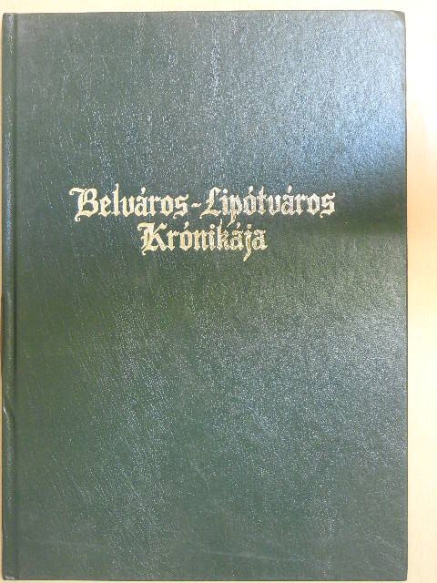 Dr. Holló Szilvia Andrea - Belváros-Lipótváros Krónikája [antikvár]