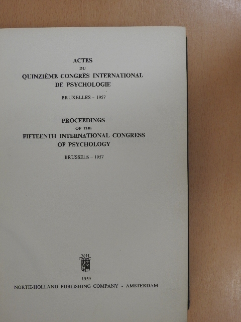 Clyde Kluckhohn - Actes du Quinziéme Congrés International de Psychologie/Proceedings of the Fifteenth International Congress of Psychology [antikvár]