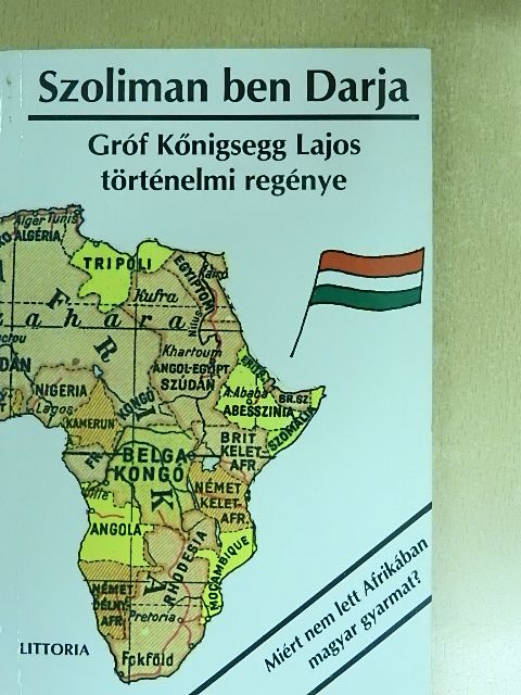 Gróf Kőnigsegg Lajos - Szoliman ben Darja [antikvár]