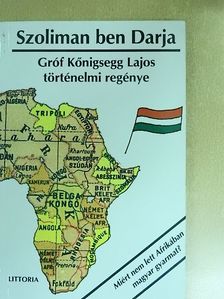 Gróf Kőnigsegg Lajos - Szoliman ben Darja [antikvár]