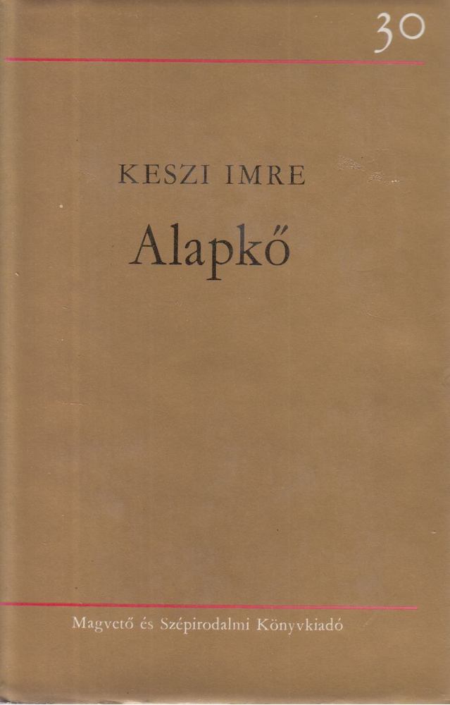 KESZI IMRE - Alapkő [antikvár]