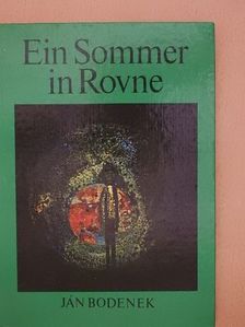 Ján Bodenek - Ein Sommer in Rovne [antikvár]