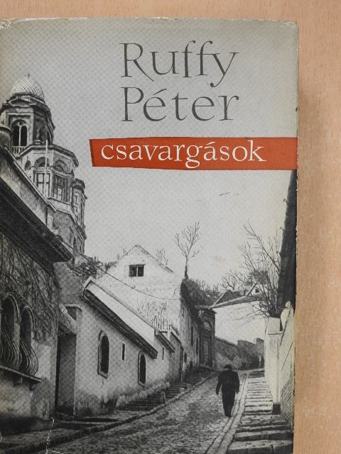 Ruffy Péter - Csavargások [antikvár]