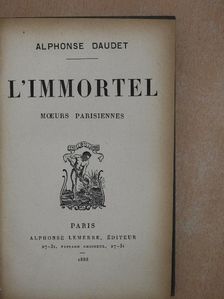Alphonse Daudet - L'immortel [antikvár]