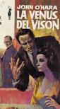 John O'Hara - La Venus del Vison [antikvár]
