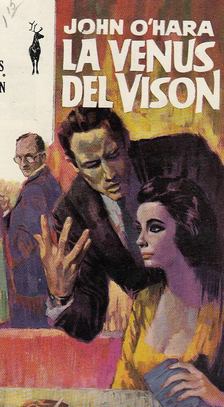 John O'Hara - La Venus del Vison [antikvár]