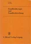 Dr. Otto Bach, Dr. Michael Scholz - Familientherapie und Familienforschung [antikvár]