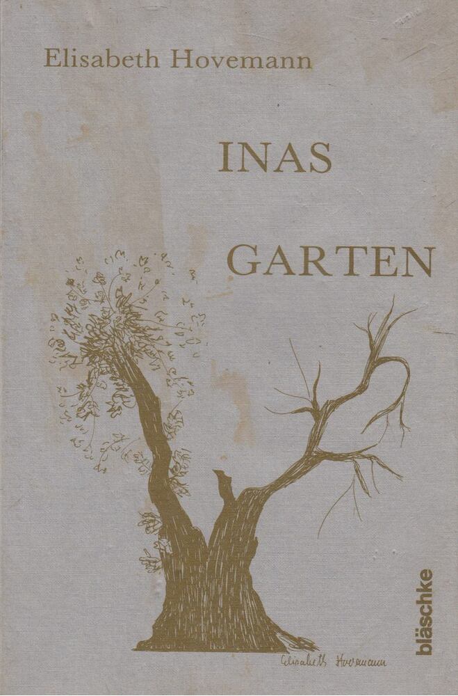 Elisabeth Hovemann - Inas Garten [antikvár]