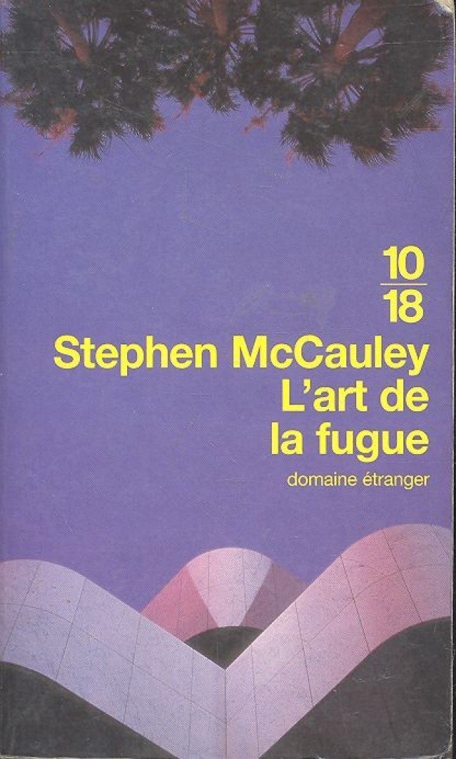 McCAULEY, STEPHEN - L'art de la fugue [antikvár]