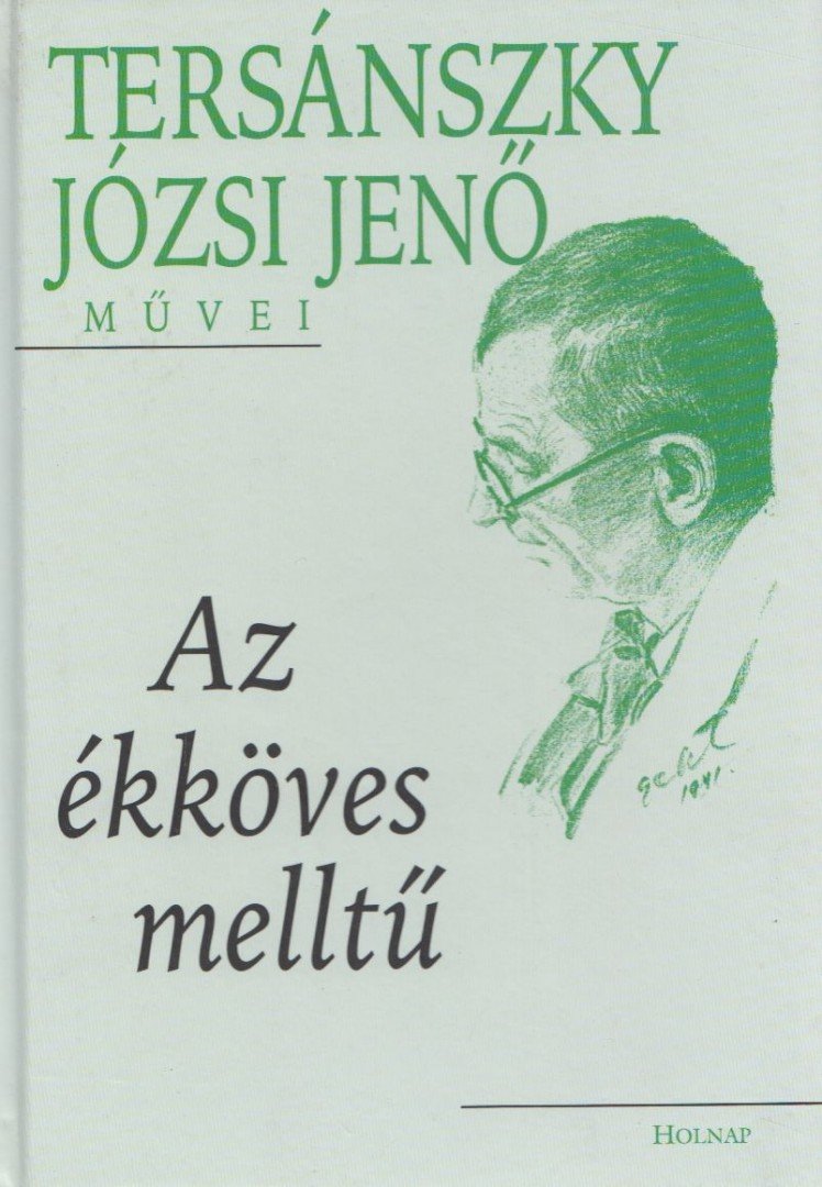 Tersánszky Józsi Jenő - Az ékköves melltű [antikvár]