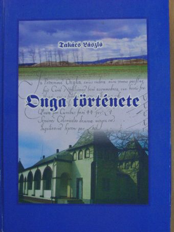 Takács László - Onga története [antikvár]