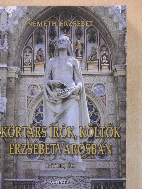 Németh Erzsébet - Kortárs írók, költők Erzsébetvárosban [antikvár]