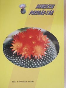 Dósa Béla - Debreceni pozsgás-tár 1998/1. [antikvár]