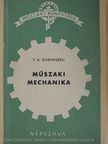 V. A. Goranszkij - Műszaki mechanika [antikvár]