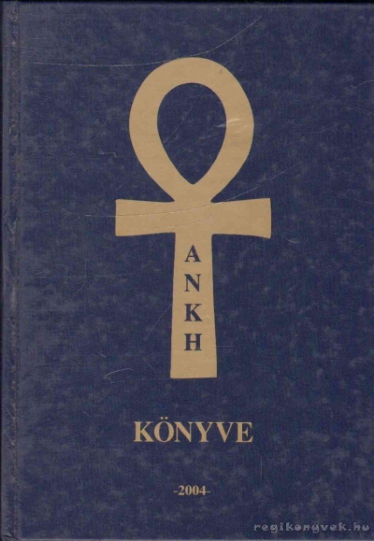 Ankh, I. - Ankh könyve [antikvár]