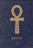 Ankh, I. - Ankh könyve [antikvár]