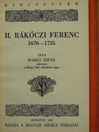 Markó Árpád - II. Rákóczi Ferenc [antikvár]