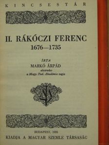 Markó Árpád - II. Rákóczi Ferenc [antikvár]