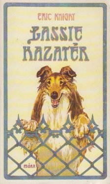 Eric Knight - Lassie hazatér [antikvár]