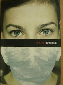 Tóth Artin - Érintettek [antikvár]