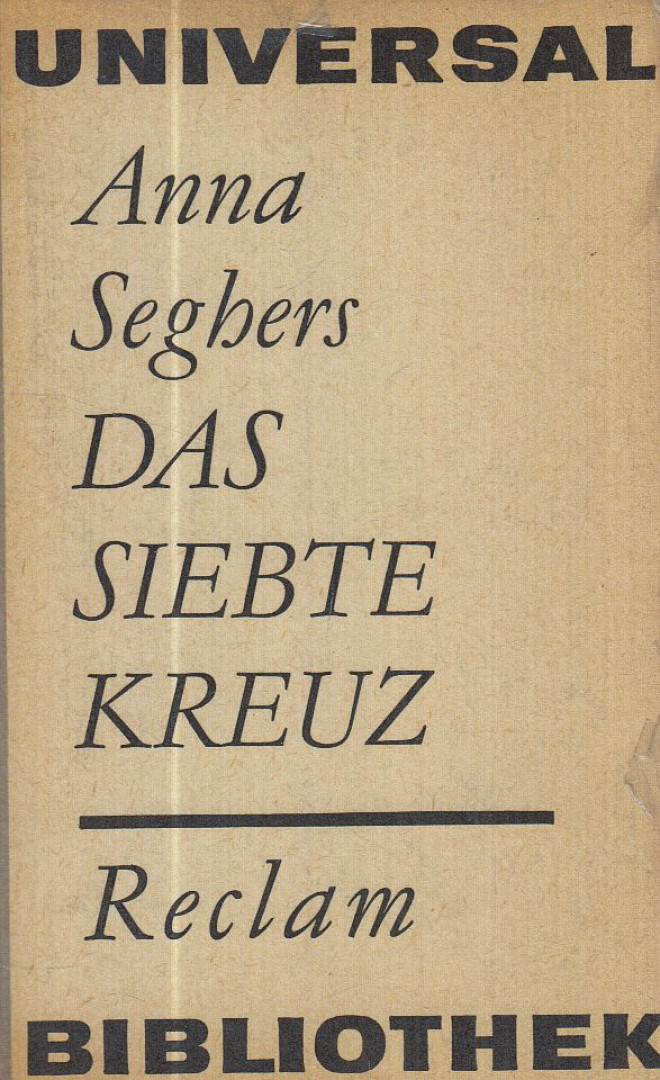 SEGHERS, ANNA - Das siebte Kreuz [antikvár]
