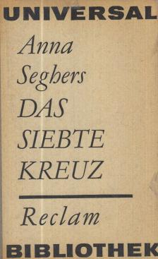 SEGHERS, ANNA - Das siebte Kreuz [antikvár]