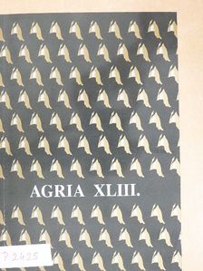 B. Gál Edit - Agria XLIII. [antikvár]