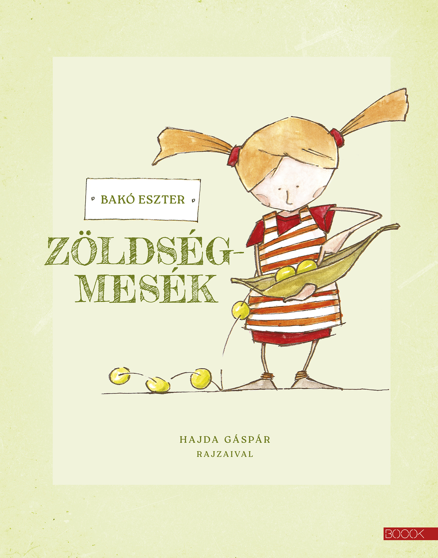 Bakó Eszter - Zöldségmesék