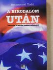 Emmanuel Todd - A birodalom után [antikvár]