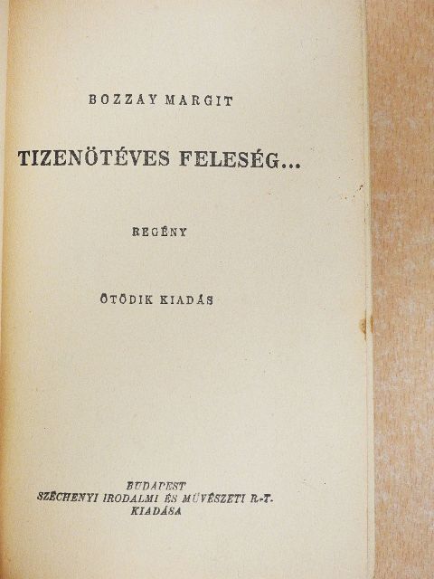 Bozzay Margit - Tizenötéves feleség... [antikvár]