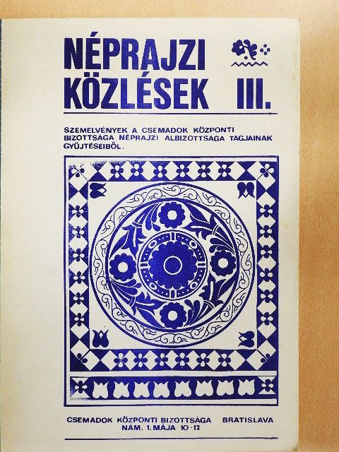 Csáky Károly - Néprajzi közlések III. [antikvár]