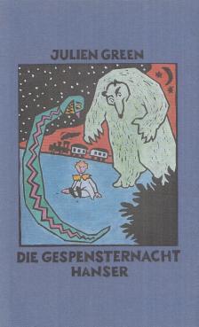 JULIEN GREEN - Die Gespensternacht [antikvár]