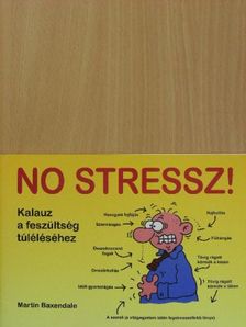 Martin Baxendale - No stressz! [antikvár]