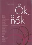 Szily Nóra - Ők, a nők [antikvár]