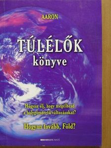 Aaron - Túlélők könyve [antikvár]