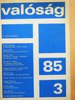 Aczél György - Valóság 1985. március [antikvár]