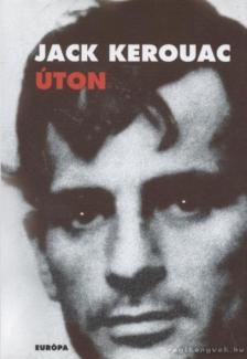 Jack KEROUAC - Úton [antikvár]